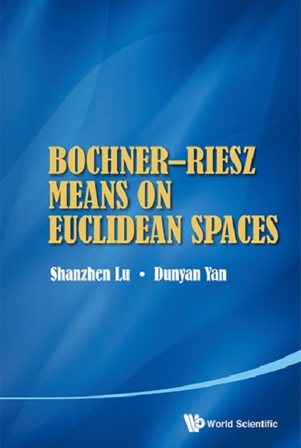 Bochneraâ‚¬"riesz Means On Euclidean Spaces, EPUB eBook