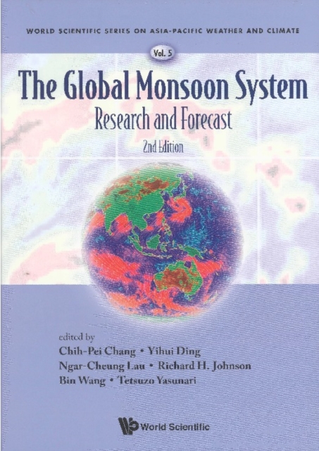 Global Monsoon System, The: Research And Forecast (2nd Edition), PDF eBook