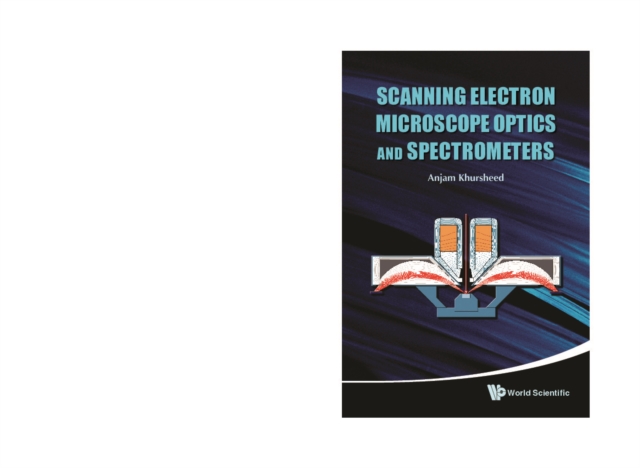Scanning Electron Microscope Optics And Spectrometers, PDF eBook