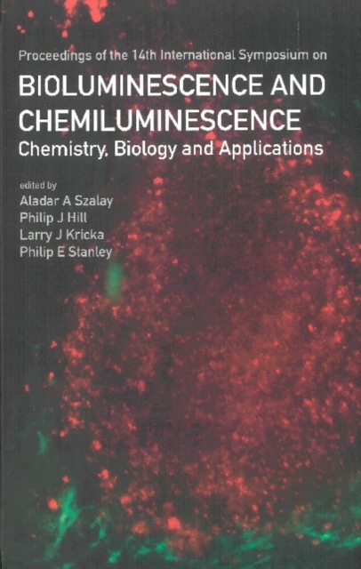 Bioluminescence And Chemiluminescence: Chemistry, Biology And Applications, PDF eBook