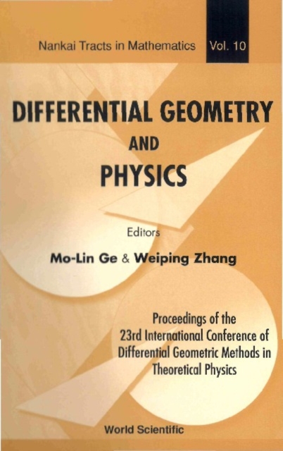 Differential Geometry And Physics - Proceedings Of The 23th International Conference Of Differential Geometric Methods In Theoretical Physics, PDF eBook