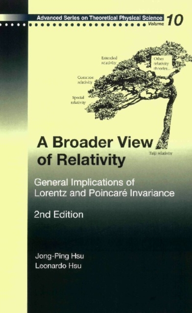 Broader View Of Relativity, A: General Implications Of Lorentz And Poincare Invariance (2nd Edition), PDF eBook