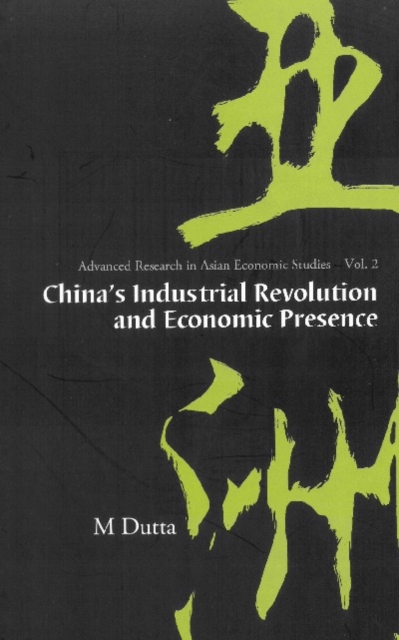 China's Industrial Revolution And Economic Presence, PDF eBook