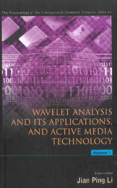 Wavelet Analysis And Its Applications, And Active Media Technology - Proceedings Of The International Computer Congress 2004 (In 2 Volumes), PDF eBook