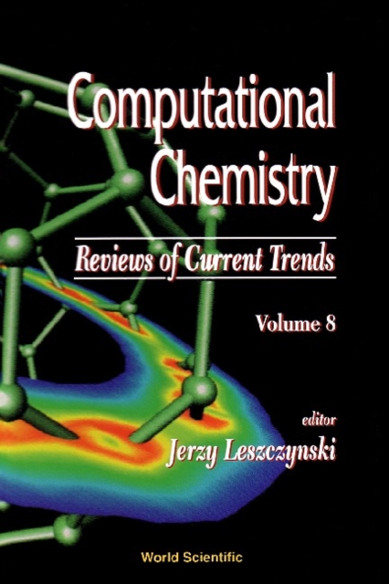 Computational Chemistry: Reviews Of Current Trends, Vol. 8, PDF eBook