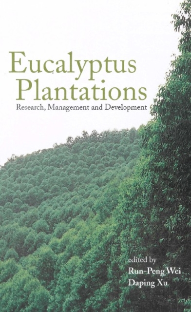 Eucalyptus Plantations: Research, Management And Development - Proceedings Of The International Symposium, PDF eBook