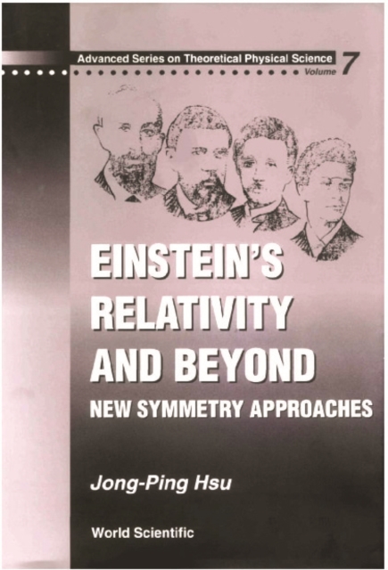 Einstein's Relativity And Beyond: New Symmetry Approaches, PDF eBook