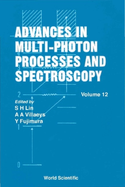 Advances In Multi-photon Processes And Spectroscopy, Vol 12, PDF eBook