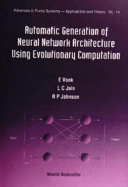 Automatic Generation Of Neural Network Architecture Using Evolutionary Computation, PDF eBook