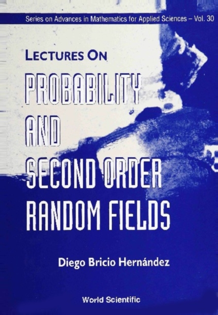Lectures On Probability And Second Order Random Fields, PDF eBook