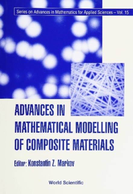 Advances In Mathematical Modelling Of Composite Materials, PDF eBook
