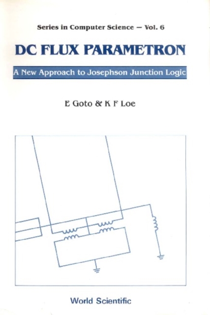 Dc Flux Parametron: A New Approach To Josephson Junction Logic, PDF eBook