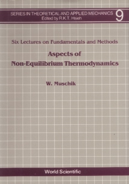 Aspects Of Non-equilibrium Thermodynamics: Lectures On Fundamentals And Methods, PDF eBook