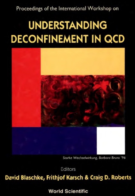 Understanding Deconfinement In Qcd - Proceedings Of The International Workshop, PDF eBook