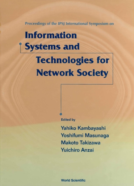 Information Systems And Technologies For Network Society: Proceedings Of The Ipsj International Symposium, PDF eBook