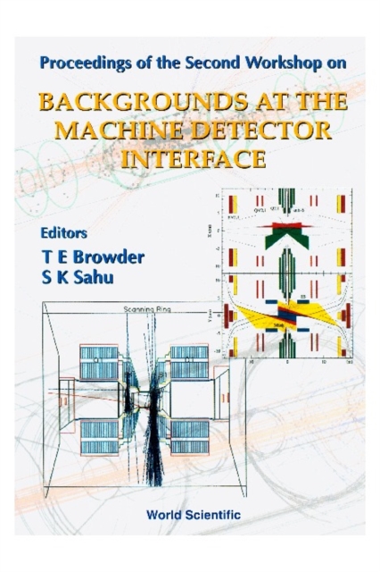 Backgrounds At Machine-detector Interface - Proceedings Of The Second Workshop, PDF eBook