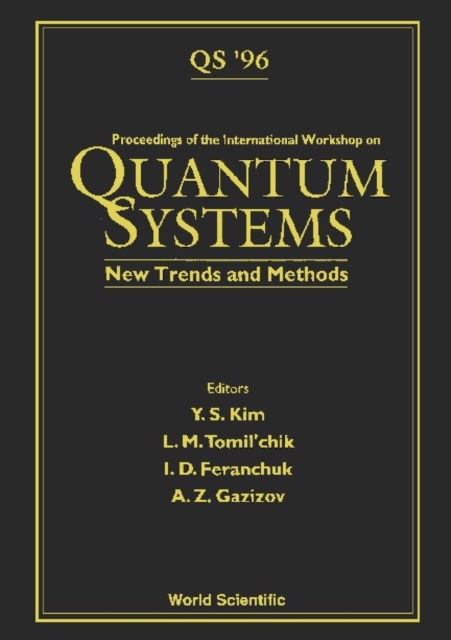 Quantum Systems: New Trends And Methods - Proceedings Of The International Workshop, PDF eBook