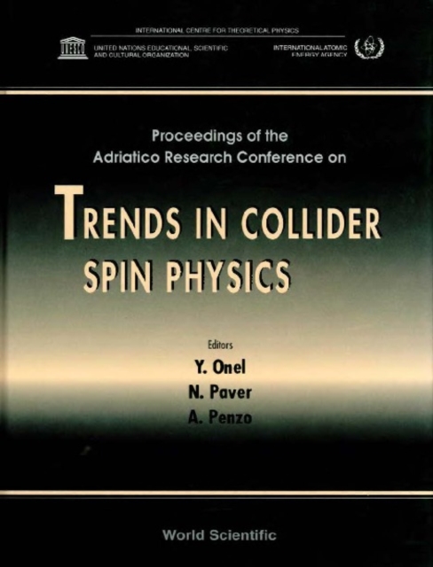 Trends In Collider Spin Physics - Proceedings Of The Adriatico Research Conference, PDF eBook