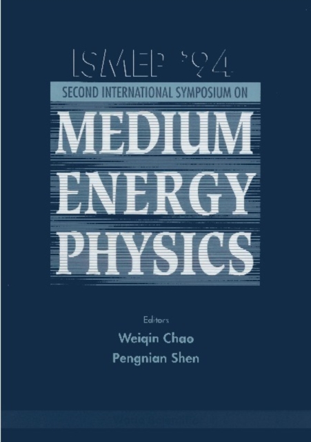 International Symposium On Medium Energy Physics - Ismep '94, PDF eBook