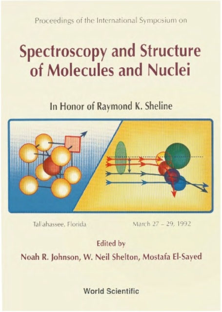 Spectroscopy And Structure Of Molecules And Nuclei - Proceedings Of The International Symposium, PDF eBook
