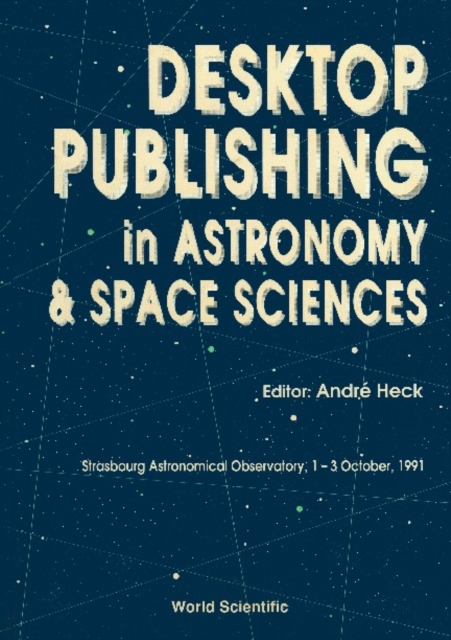 Desktop Publishing In Astronomy And Space Sciences, PDF eBook