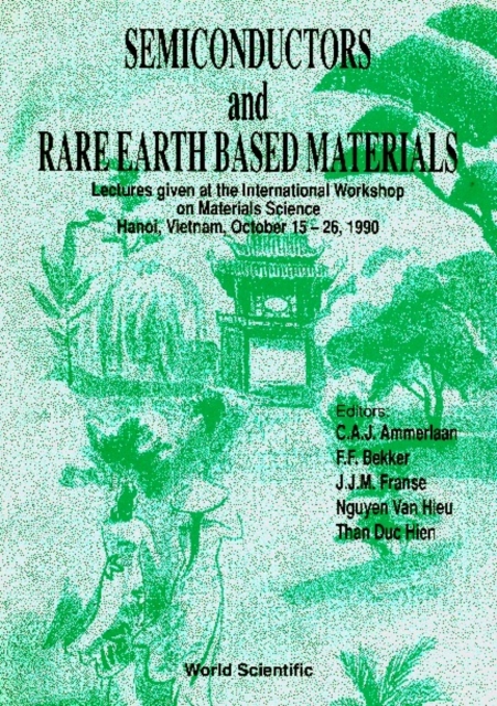 Semiconductors And Rare Earth Based Materials: Lectures Given At The International Workshop On Materials Science, PDF eBook
