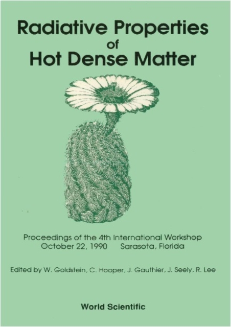 Radiative Properties Of Hot Dense Matter - Proceedings Of The International Workshop, PDF eBook