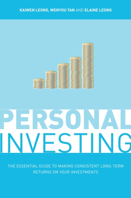 Personal Investing : How to Invest Your Money for Consistent Returns, Paperback / softback Book