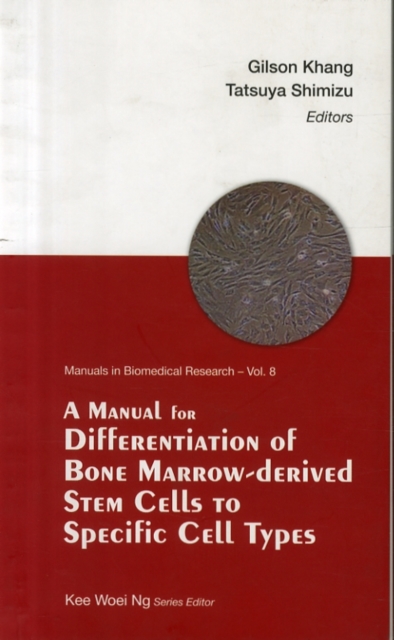 Manual For Differentiation Of Bone Marrow-derived Stem Cells To Specific Cell Types, A, Paperback / softback Book
