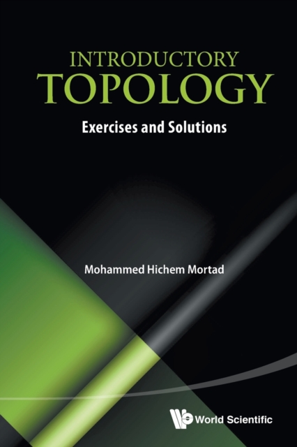 Introductory Topology: Exercises And Solutions, Paperback / softback Book