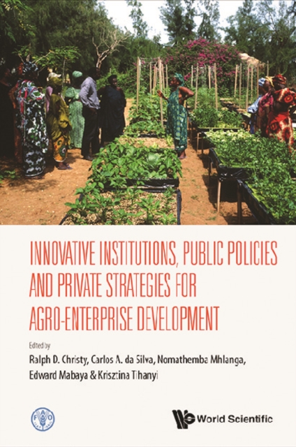 Innovative Institutions, Public Policies And Private Strategies For Agro-enterprise Development, EPUB eBook