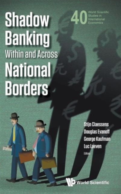 Shadow Banking Within And Across National Borders, Hardback Book