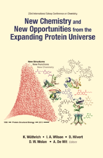 New Chemistry And New Opportunities From The Expanding Protein Universe - Proceedings Of The 23rd International Solvay Conference On Chemistry, EPUB eBook