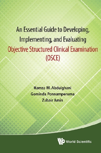 Essential Guide To Developing, Implementing, And Evaluating Objective Structured Clinical Examination, An (Osce), EPUB eBook