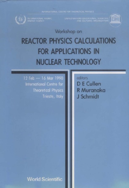 Reactor Physics Calculations For Applications In Nuclear Technology - Proceedings Of The Workshop, PDF eBook