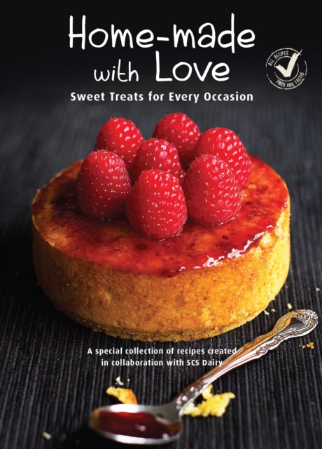 Home-Made with Love : Sweet Treats for Every Occasion, Paperback / softback Book