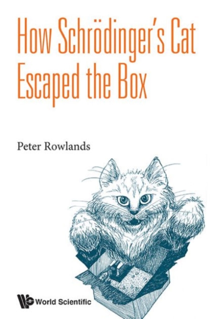 How Schrodinger's Cat Escaped The Box, Paperback / softback Book
