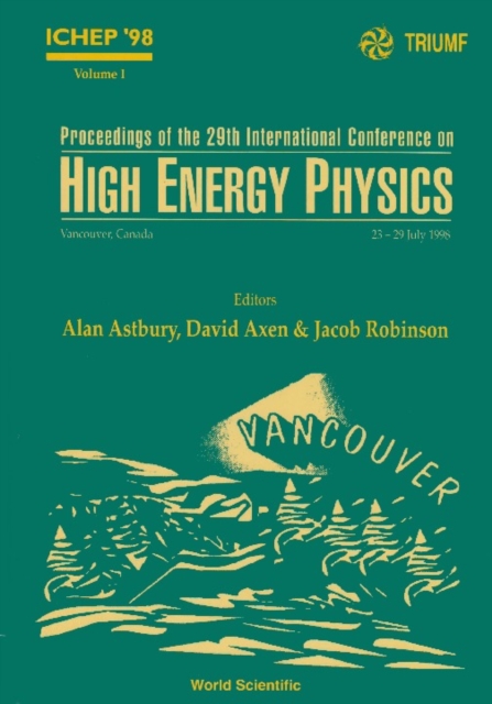 Proceedings Of The 29th International Conference On High Energy Physics: Ichep '98 (In 2 Volumes), PDF eBook