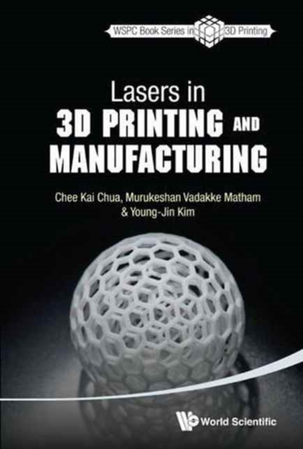 Lasers In 3d Printing And Manufacturing, Hardback Book