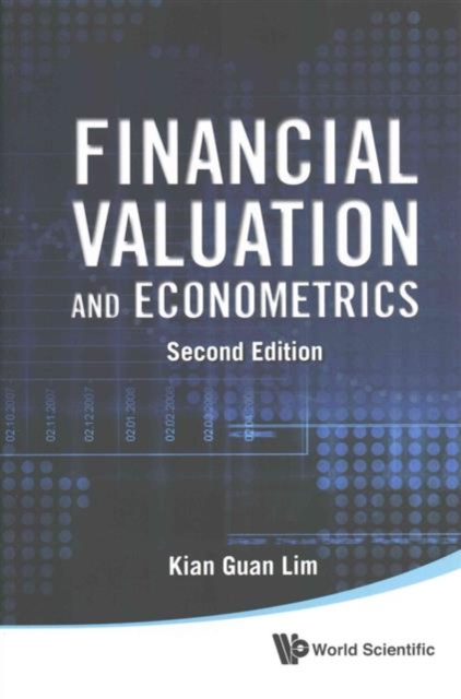 Financial Valuation And Econometrics (2nd Edition), Paperback / softback Book