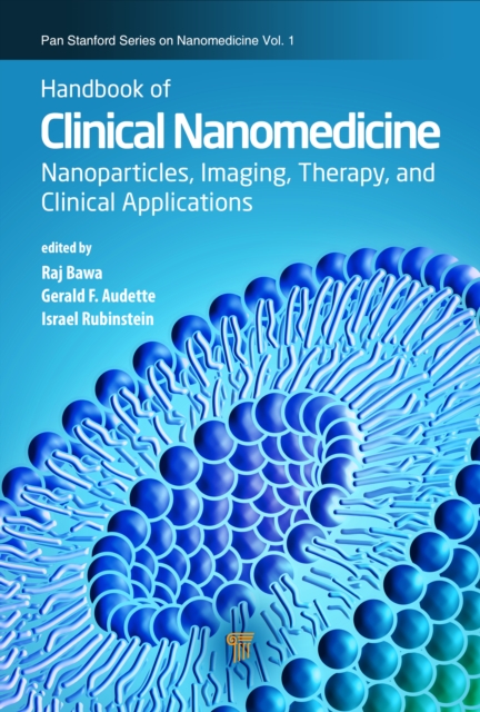 Handbook of Clinical Nanomedicine : Nanoparticles, Imaging, Therapy, and Clinical Applications, PDF eBook