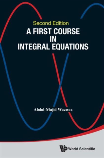 First Course In Integral Equations, A, Hardback Book