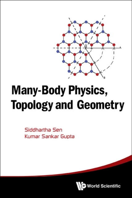 Many-body Physics, Topology And Geometry, Hardback Book