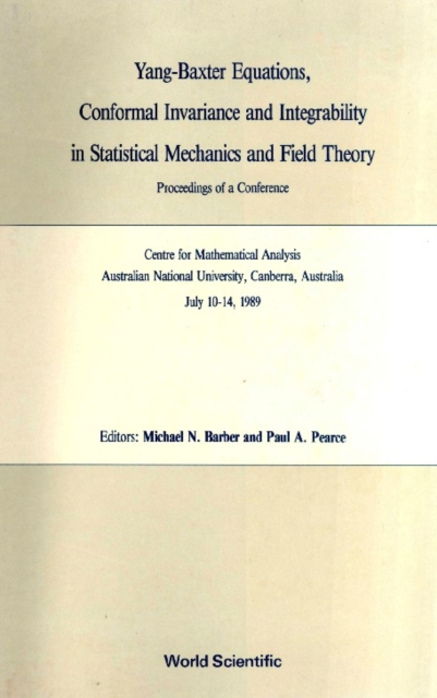 Yang-baxter Equations, Conformal Invariance And Integrability In Statistical Mechanics And Field Theory - Proceedings Of A Conference, PDF eBook