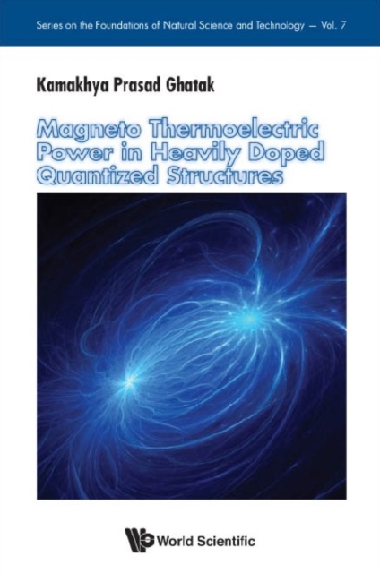 Magneto Thermoelectric Power In Heavily Doped Quantized Structures, EPUB eBook