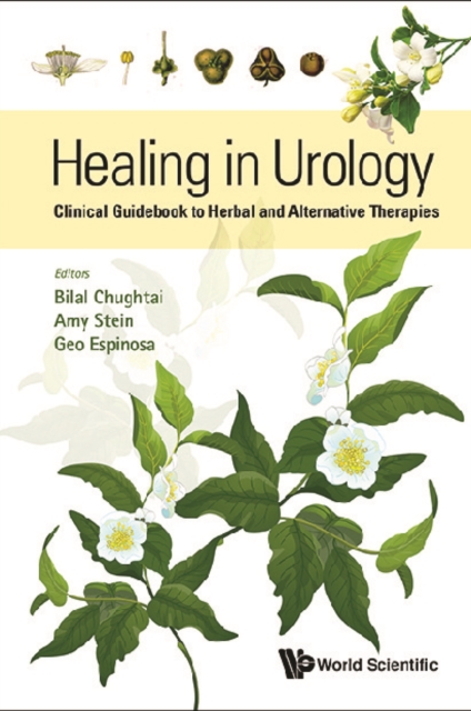 Healing In Urology: Clinical Guidebook To Herbal And Alternative Therapies, EPUB eBook