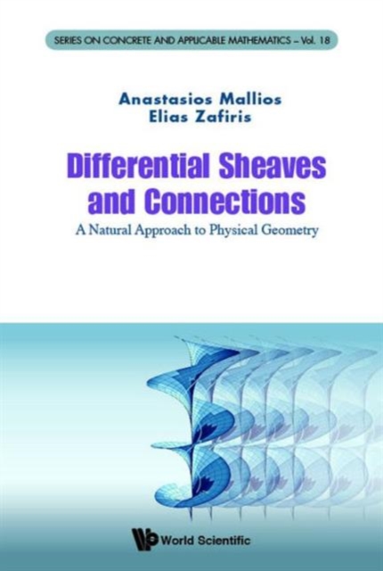 Differential Sheaves And Connections: A Natural Approach To Physical Geometry, Hardback Book