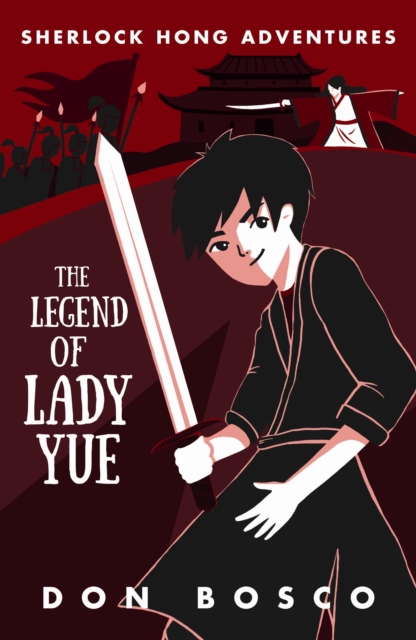 Sherlock Hong: The Legend of Lady Yue : Book 4, Paperback / softback Book