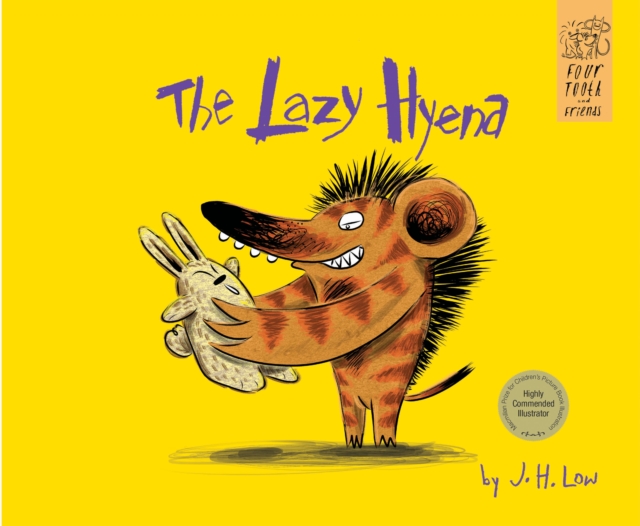 The Lazy Hyena, Hardback Book
