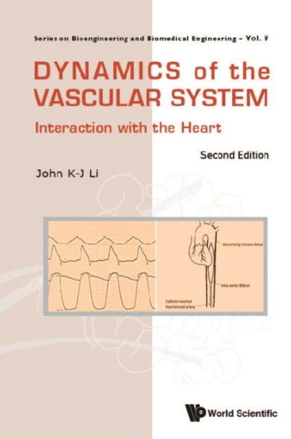 Dynamics Of The Vascular System: Interaction With The Heart (Second Edition), EPUB eBook